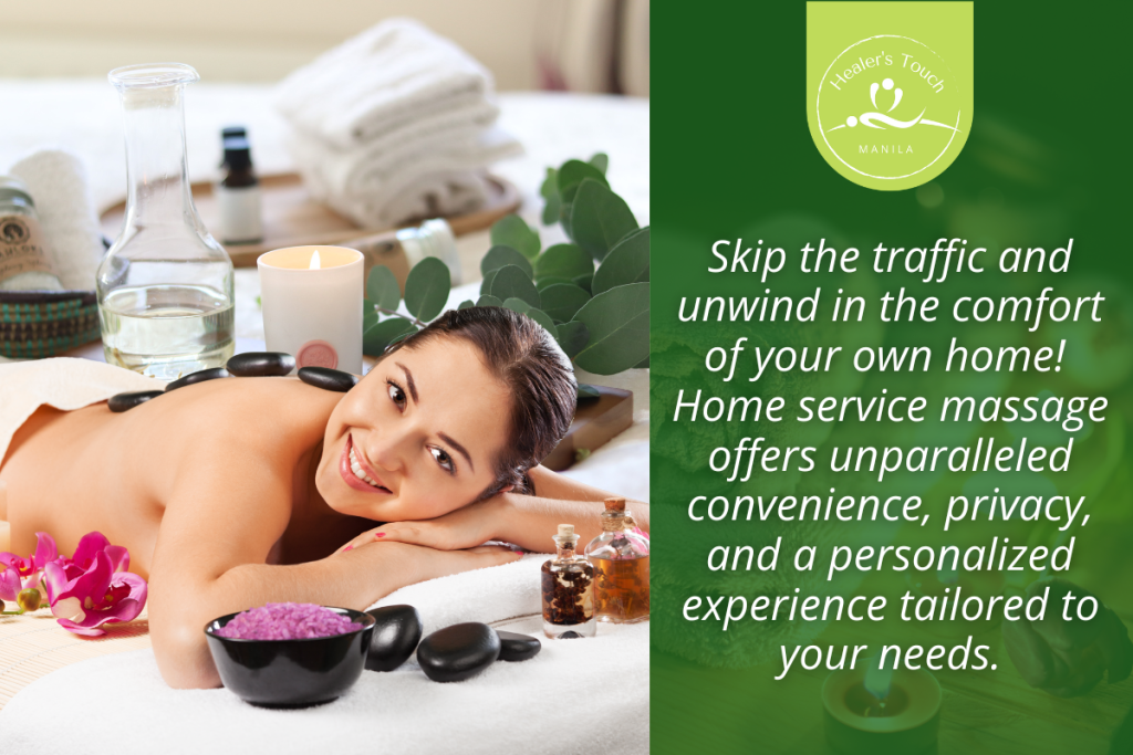 Why Choose Home Service Massage in Manila Over Day Spas?