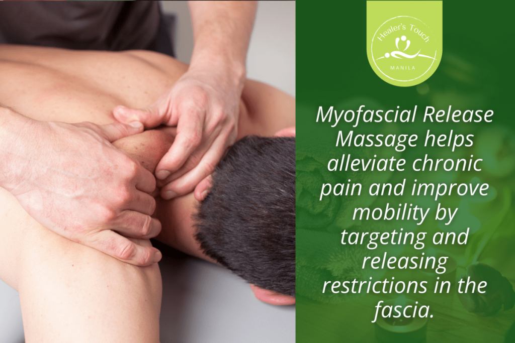 Myofascial Release Massage - Healer's Touch Manila