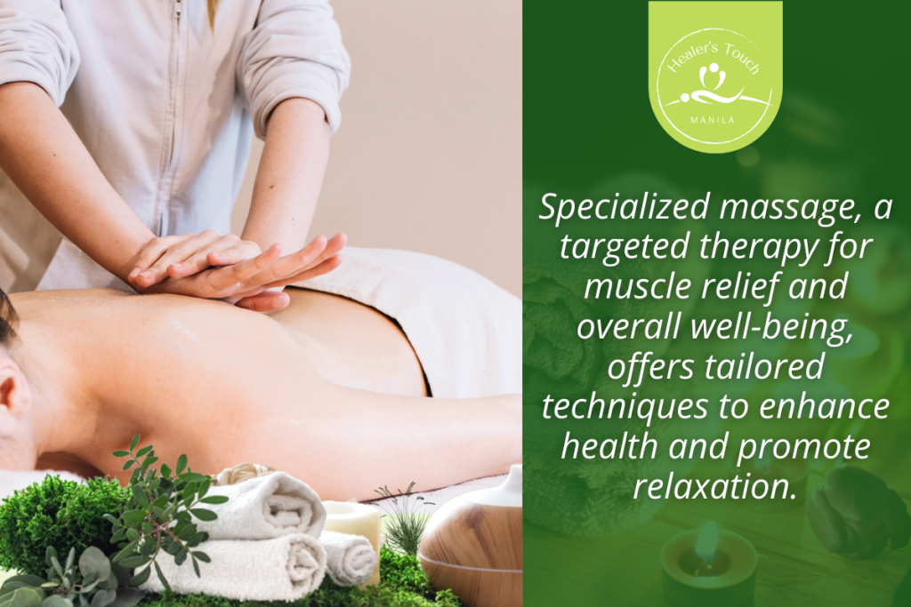 Specialized Massage - Healer's Touch Manila